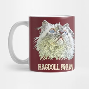 Ragdoll Mom - Ragdoll Cat Mom Design Mug